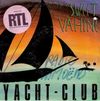 disque radio yacht club indicatif rtl vous offre vos vacances sweet vahine yacht club