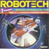 disque dessin anime robotech robotech 2 versions musique originale du film